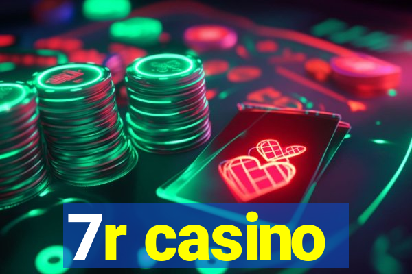 7r casino